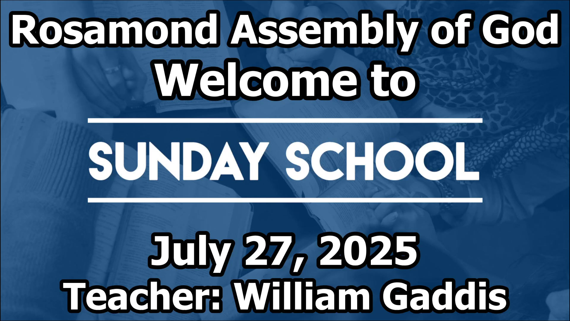 Sunday School 7.27.2025
